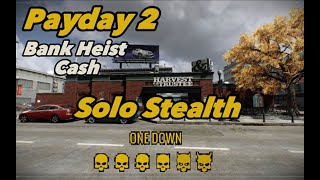 [Payday 2] - Bank Heist Cash - DSOD Solo Stealth