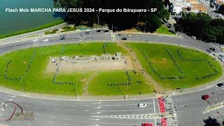 FLASH MOB Marcha para Jesus 2024 - Clip Oficial - Praise Cia. de Dança