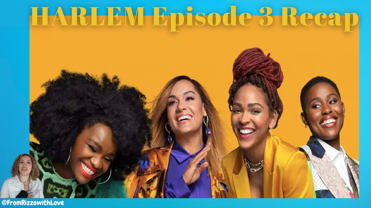 HARLEM Season 3 Episode 3 harlem harlemonprime YouTube