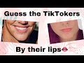 *Guess the TikTokers by their lips❤️