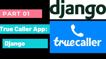 TrueCaller using Django Part-01 | Track Phone Number using Python |Technical Warehouse