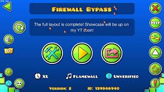 Firewall Bypass LAYOUT DONE! |Geometry Dash extreme demon layout|