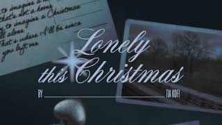 Tia Kofi - Lonely This Christmas (lyric video)