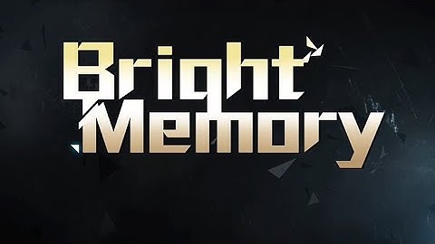 Bright memory - episode 1