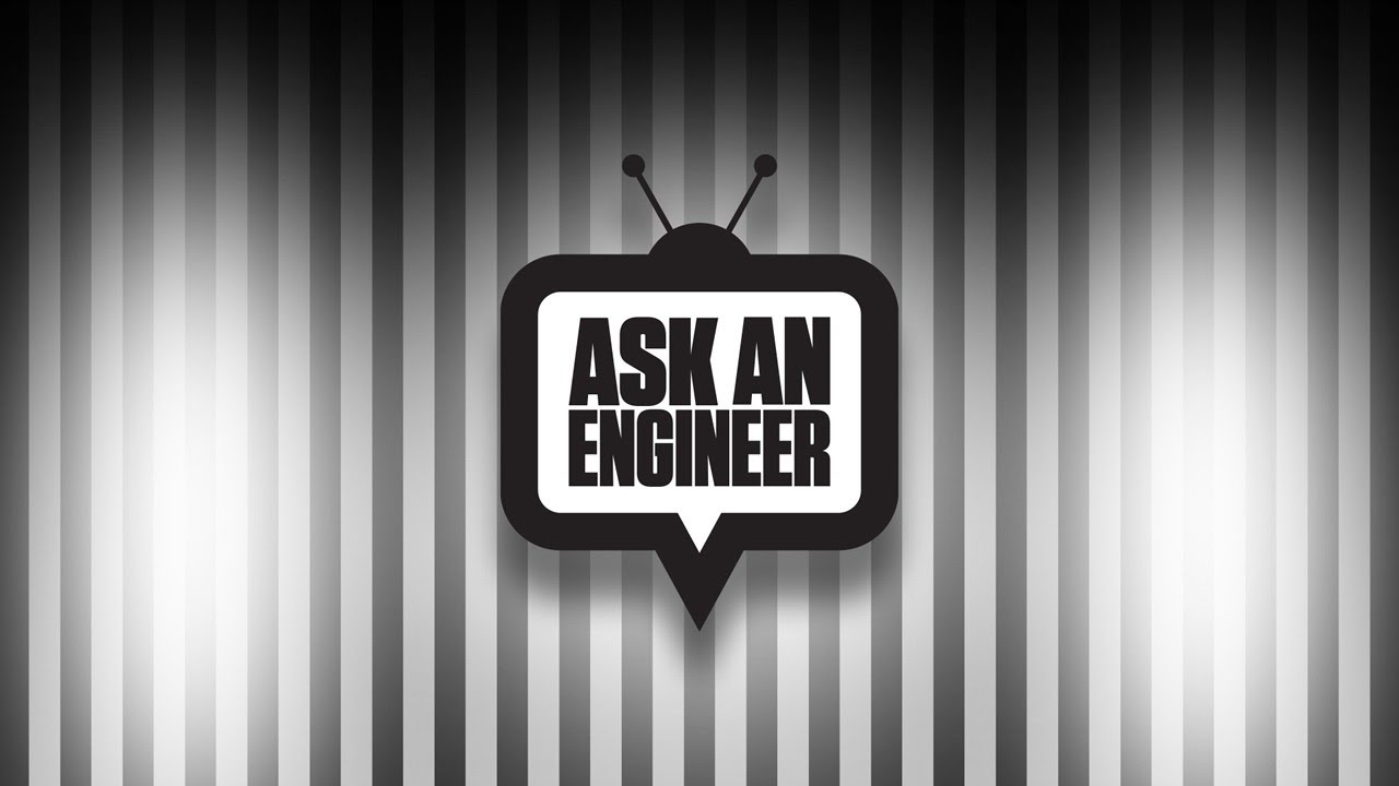 ASK AN ENGINEER 712020 LIVE