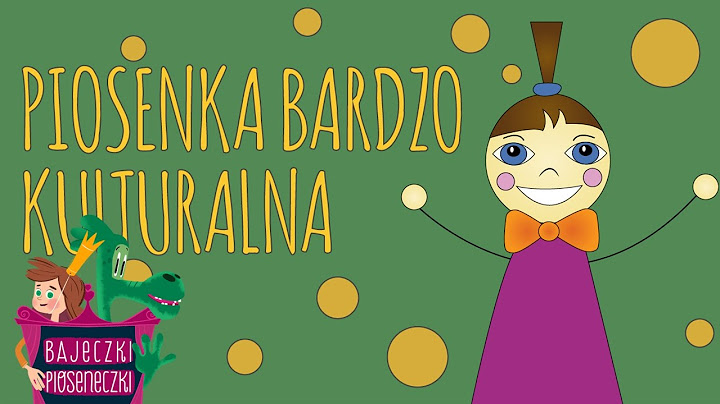 Piosenka Bardzo Kulturalna 👔Piosenki dla dzieci - Mała Orkiestra Dni Naszych