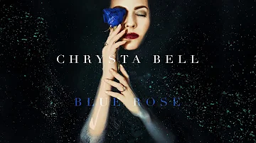 Chrystabell - Blue Rose (Official Audio)