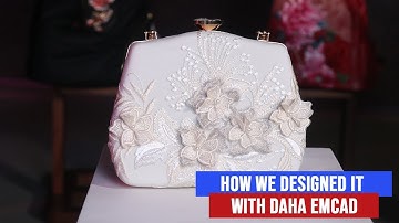 How we Designed 3D Embroidery for Hand Bag Using Dahao EmCAD |Tailleur Academy|Ep.3|Part 2