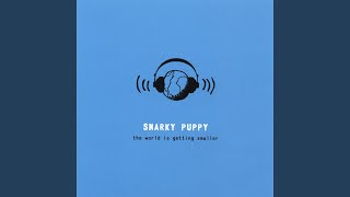 Miniatura del video "Snarky Puppy - Phoebus"