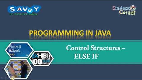 [2020]-Programming in JAVA - Control Structure - Decision Making - else if ladder - PART 2