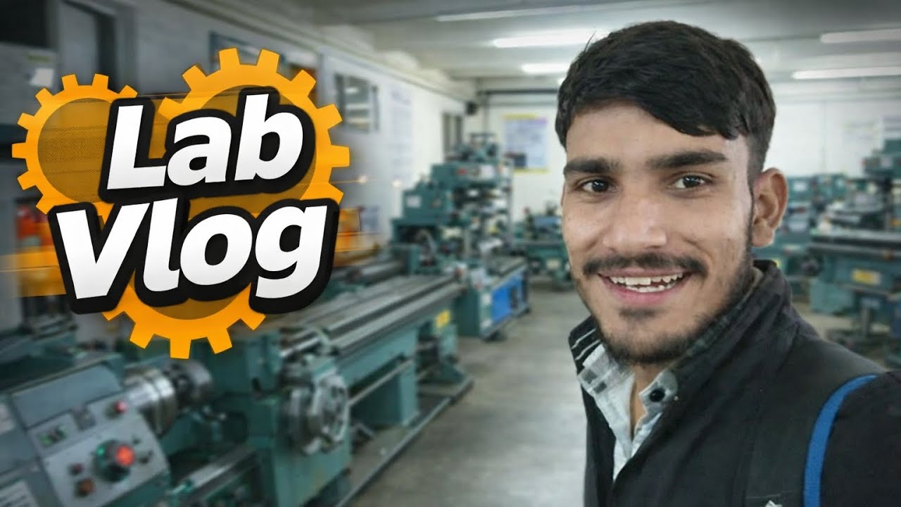 Mechanical Lab Vlog | B.Tech Engineering - YouTube