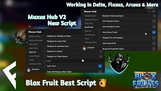 Blox Fruit Best Script Muxus Hub V2 | Working in Fluxus, Delta, Arceus & More | Auto Mirrage & More