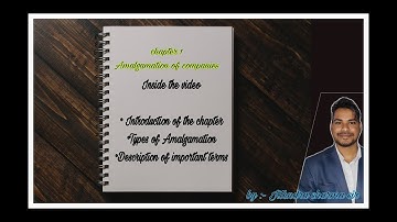 Amalgamation of Companies Introduction for B.com/M.com./C.A. students