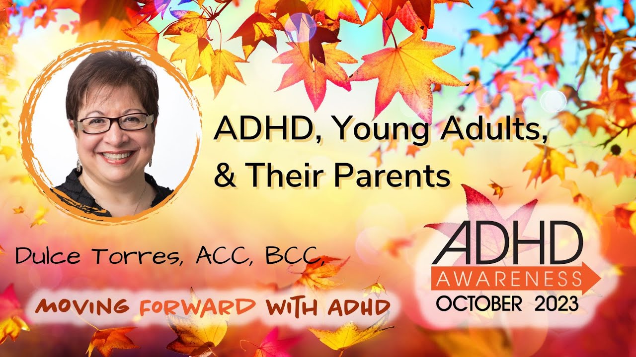 ADHD, Young Adults, and Their Parents