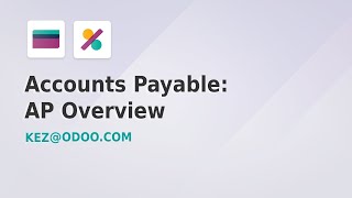 Accounts Payable: Overview - Odoo 17 (Part 1 of 12)
