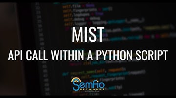 Mist - API Call within Python Script