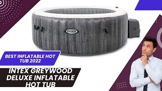Intex Greywood Deluxe Inflatable Hot Tub Full review 2024 - best inflatable hot tub 2024