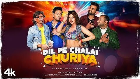 Dil Pe Chalai Churiya (Trending Version) | Sonu Nigam | Raju Kalakar, Anjali, Rajan, Rishabh,Deepak