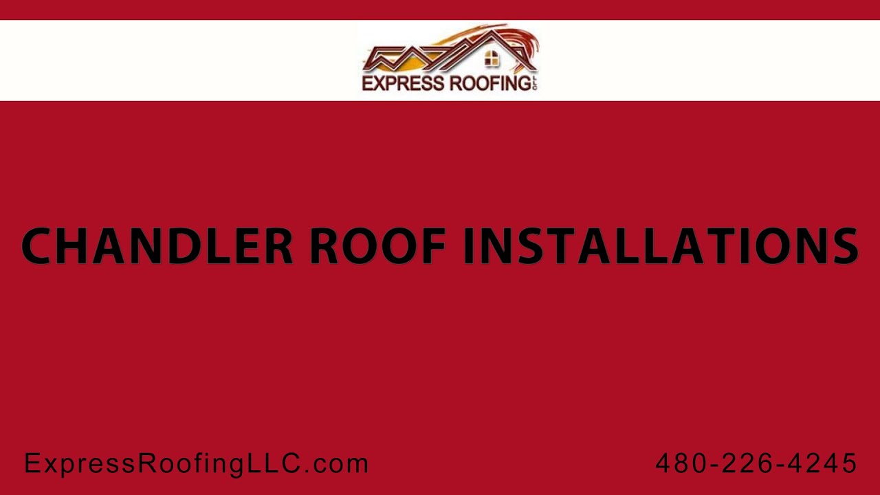 Chandler Roof Installations | Express Roofing