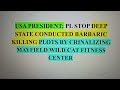 USA PRESIDENT: PL STOP DEEP STATE CONDUCTED BARBARIC KILLING PLOTS BY CRINALIZING MAYFIELD FITNESS