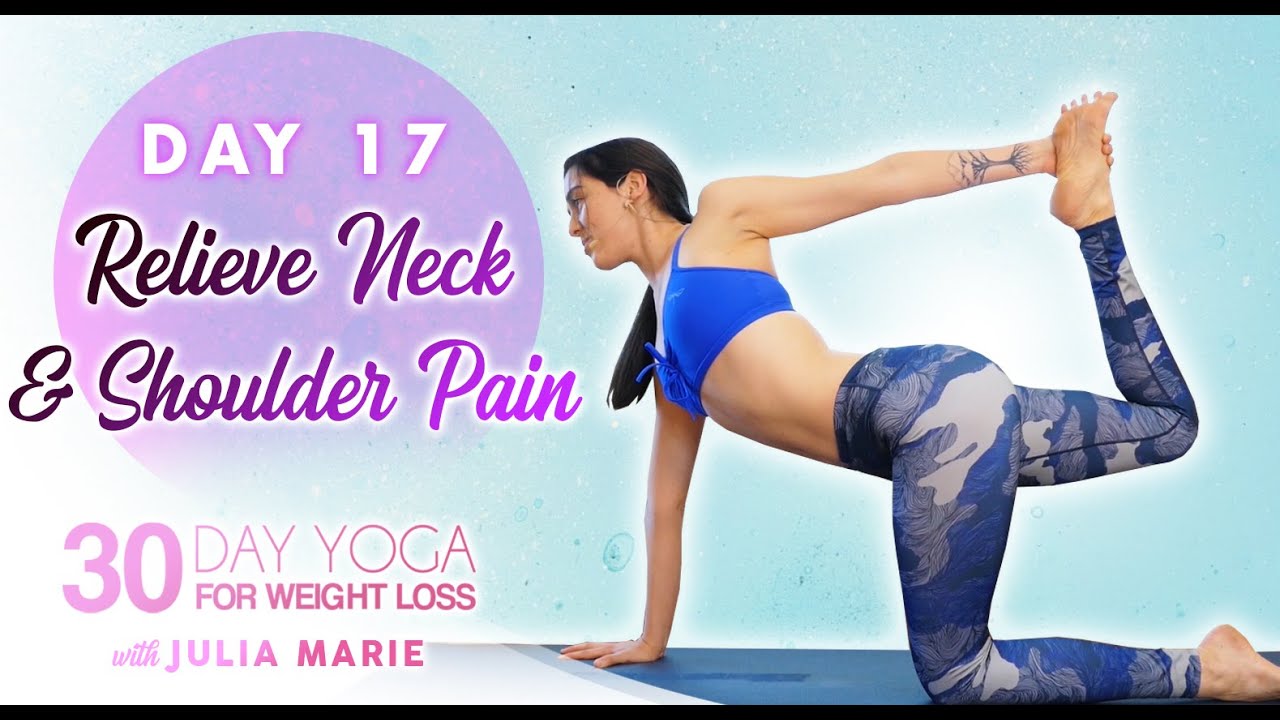 ⁣30 Day Yoga for Weight Loss with Julia Marie ♥ Healthy Shoulder Joints & Neck Pain Relief | Day 