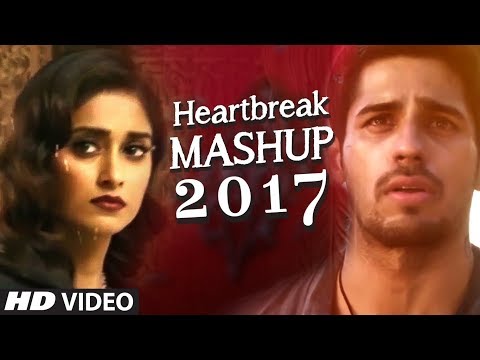 HEARTBREAK MASHUP Bollywood