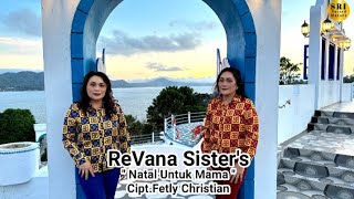 Natal Untuk Mama || ReVana Sister
