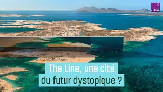 "The Line", la ville futuriste et controversée imaginée par l"Arabie saoudite