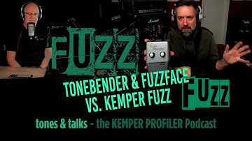 KEMPER PROFILER - Tones & Talks - Tonebender/ Fuzzface vs. KEMPER FUZZ