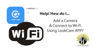 LookCam APP   Add Camera & Connect to Wifi