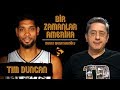 Tim Duncan I Murat Murathanoğlu ile Bir Zamanlar Amerika #30