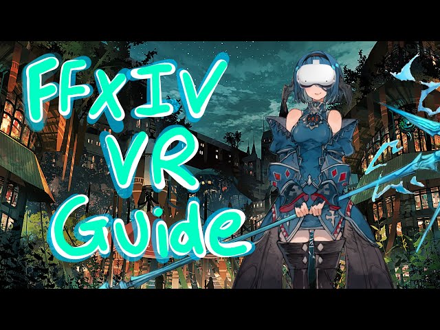 FFXIV VR mod installation guide - YouTube