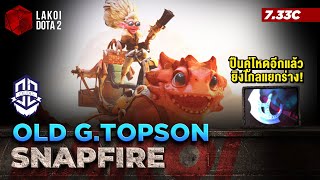 Snapfire Mid โดย Old G.Topson สายปืนคู่โหดแยกร่างยิงไกลกระจายตายทั้งทีม Lakoi Dota 2