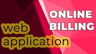 Online Billing Application