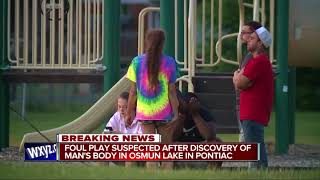 Police investigating body found in Pontiac s Osmun Lake foul play not ruled out