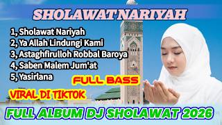 DJ FULL ALBUM SHOLAT NARIYAH 2026