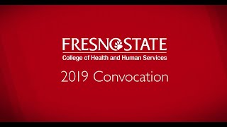 Fresno State College of Health and Human Services Convocation