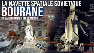 La navette spatiale de L&#39;URSS | Bourane (ft @LaReferenceAstronomique )