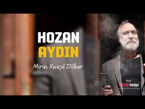 Hozan Aydın - Mirin Xweşê Dîlber - 2023 @HOZANAYDIN