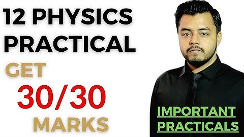 How to attempt physics practical paper | How to solve practical exam | 12 physics practical 2025