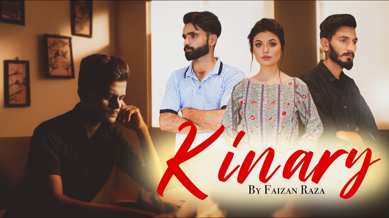 KINARY: FAIZAN RAZA(Official Music video)Pro@ FAZI