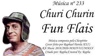 Miniatura de "Música nº 233-Churi Churin Fun Flais"