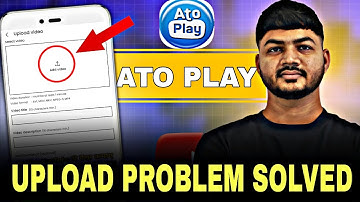 Complete Ato Play Video Upload Tutorial: Errors & Solutions Explained | #Atoplay