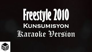 Freestyle 2010 - Kunsumisyon (Karaoke)