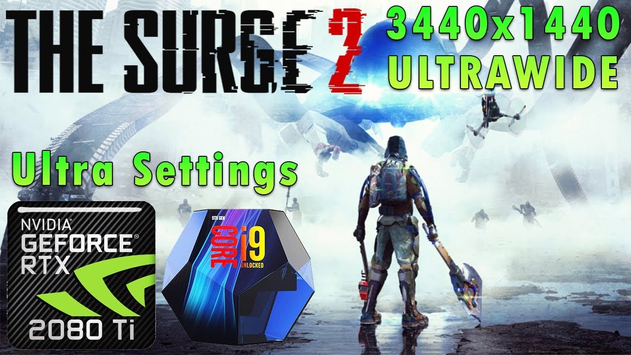 The Surge 2 | Ultra Settings | RTX 2080 Ti | i9 9900k 5GHz | Ultrawide 3440x1440