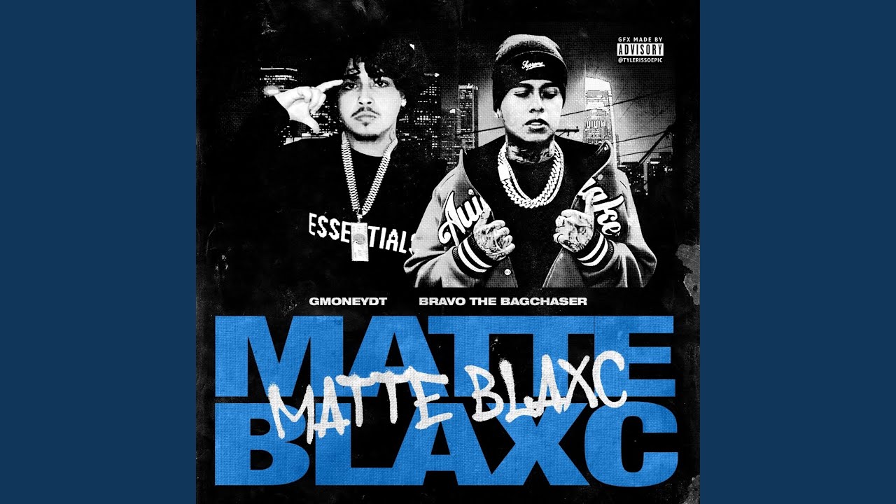 Matte Blaxc (feat. Bravo the Bagchaser) - YouTube