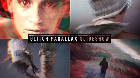 Glitch Parallax Slideshow ( After Effects Project Files)