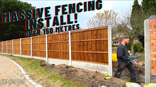 THE BIGGEST FENCE INSTALL WE'VE EVER DONE ON YOUTUBE! (OVER 150M!)  This Week At D&J Projects #035