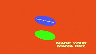 Nana Lourdes - Made Your Mama Cry chords