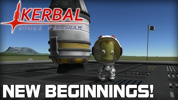 Starting a New Space Program! [Career Mode] (Kerbal Space Program #01)
